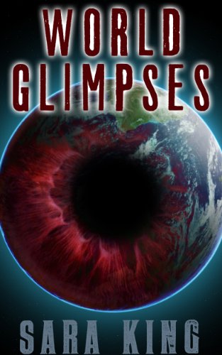 World Glimpses: Parasite: Windows into the Science Fiction Worlds of The Legend of ZERO and Millennium Potion (Parasite Publications Short Stories Book 1)