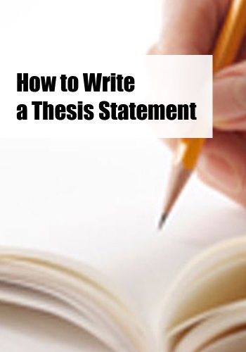 Writing a Thesis Statement (A Learning Booklet)