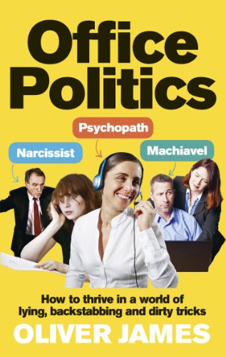 Book Cover Office Politics: How to Thrive in a World of Lying, Backstabbing and Dirty Tricks