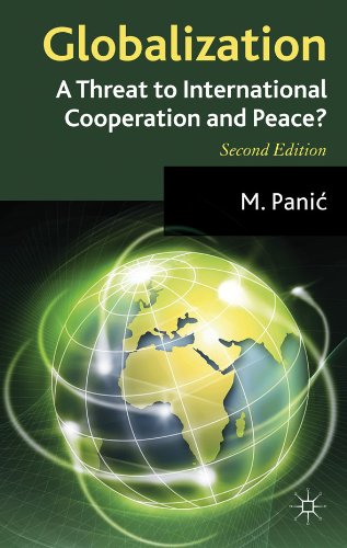 Globalization: A Threat to International Cooperation and Peace?: A Threat to International Cooperation and Peace?