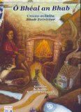 Ã“ BhÃ©al an Bhab (Irish Edition)