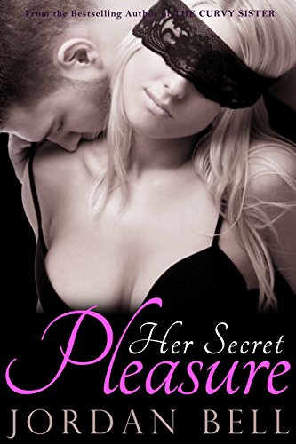 Her Secret Pleasure (Secrets Book 1)
