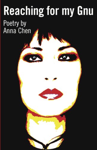 Reaching for my Gnu: Poetry by Anna Chen