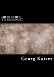 From Morn to Midnight (With Photographs)
