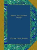 Master Rockafellar'S Voyage