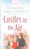 Castles In The Air (Truly Yours Digital Editions Book 813)