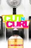 Cut N' Curl (Introducing Julius "Juju" Wright from The Rumble Series)