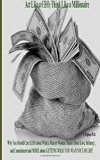 By T R Ipleac Act Like a CEO, Think Like a Millionaire:Why You Should Care LESS about What a Man or Woman Thinks A [Paperback]
