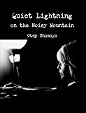 Quiet Lightning on the Noisy Mountain