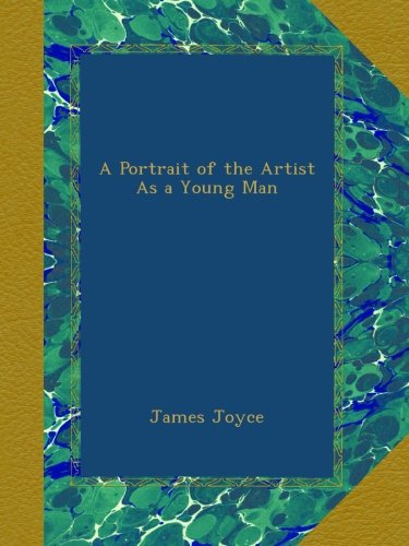 A Portrait of the Artist As a Young Man