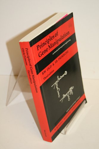Principles Of Gene Manipulations: An Introduction To Genetic Engineering