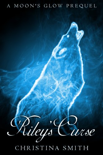 Riley's Curse (A Moon's Glow)