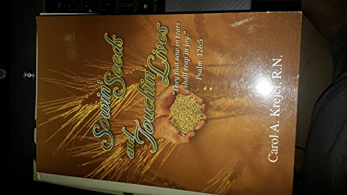 Sowin' Seeds and Touchin' Lives
