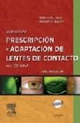 Manual De Prescripcion Y Adaptacion De Lentes De Contacto+cd-rom (Incluye Videos) (3Âª Ed.). PRECIO EN DOLARES