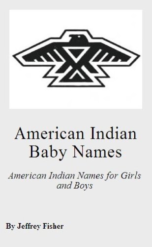 American Indian Baby Names: American Indian Names for Girls and Boys