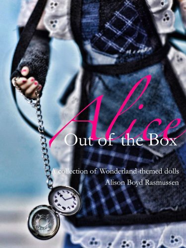 Alice: Out of the Box: A collection of Wonderland-themed dolls