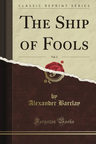 The Ship of Fools, Vol. 2 (Classic Reprint)