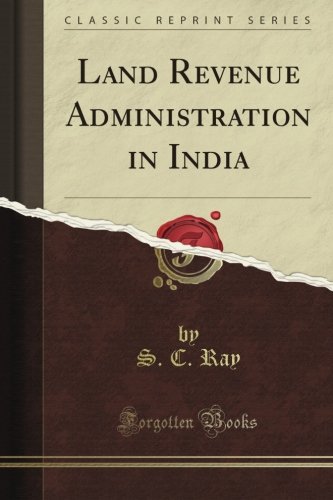 Land Revenue Administration in India (Classic Reprint)