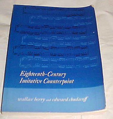 Eighteenth-Century Imitative Counterpoint by Wallace Berry and Edward Chudacoff Sheet Music 1969