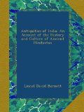 Antiquities of India: An Account of the History and Culture of Ancient Hindustan
