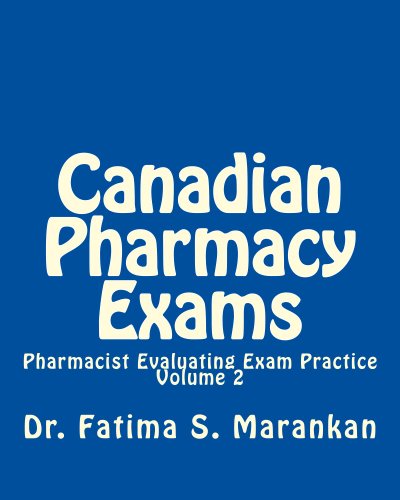 Canadian Pharmacy Exams (Pharmacist Evaluating Exam Practice Book 2)