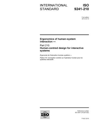 ISO 9241-210:2010, Ergonomics of human-system interaction - Part 210: Human-centred design for interactive systems