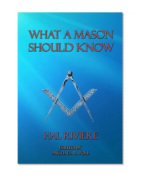 What A Mason Should Know