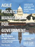 Agile Project Management for Government - eBook - Part III