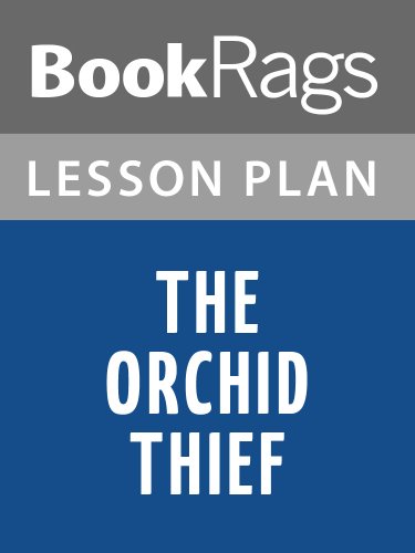 The Orchid Thief Lesson Plans