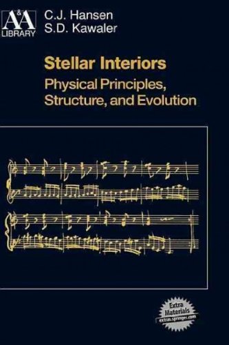 Stellar Interiors: Physical Principles, Structure, and Evolution (Astronomy and Astrophysics Library)