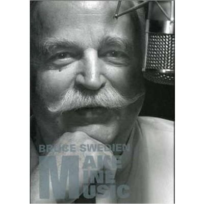 [ Make Mine Music ] MAKE MINE MUSIC by Swedien, Bruce ( Author ) ON Mar - 01 - 2009 Paperback