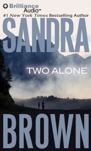 Two Alone [ TWO ALONE BY Brown, Sandra ( Author ) Mar-31-2012