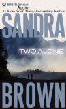 Two Alone [ TWO ALONE BY Brown, Sandra ( Author ) Mar-31-2012