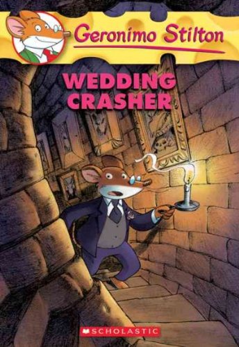 Wedding Crasher (Geronimo Stilton, No. 28)
