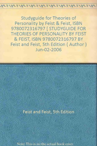 Studyguide for Theories of Personality by Feist & Feist, ISBN 9780072316797 (Cram101 Textbook Outlines)