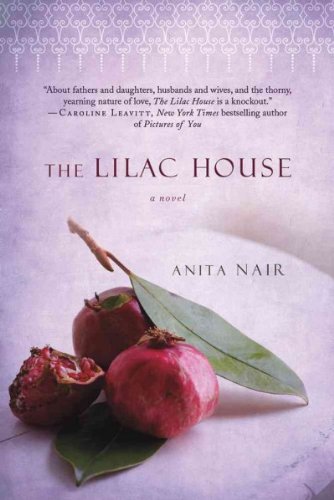 [ The Lilac House [ THE LILAC HOUSE BY Nair, Anita ( Author ) Apr-24-2012[ THE LILAC HOUSE [ THE LILAC HOUSE BY NAIR, ANITA ( AUTHOR ) APR-24-2012 ] By Nair, Anita ( Author )Apr-24-2012 Paperback
