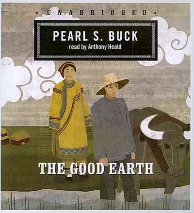 The Good Earth (Blackstone Audio Classic Collection)