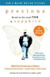 Precious (Push Movie Tie-In Edition)PRECIOUS (PUSH MOVIE TIE-IN EDITION) by Sapphire (Author) on Oct-20-2009 Paperback