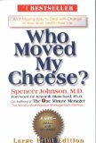 Who Moved My Cheese? Large-Print Edition