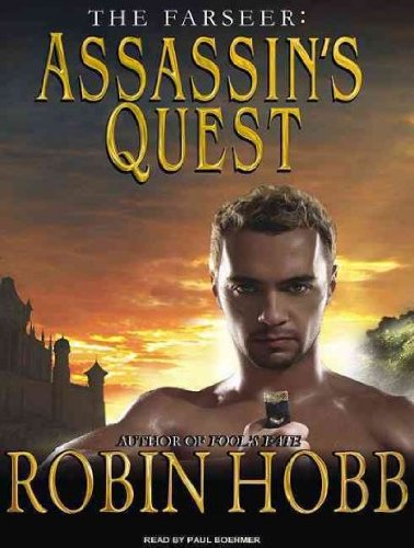 Assassin's Quest (Farseer (Audio) #03) - IPS [ ASSASSIN'S QUEST (FARSEER (AUDIO) #03) - IPS BY Hobb, Robin ( Author ) Aug-03-2010