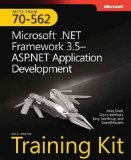 MCTS Self-Paced Training Kit (Exam 70-562): Microsoft .NET Framework 3.5 ASP.NET Application Development (Pro - Certification)