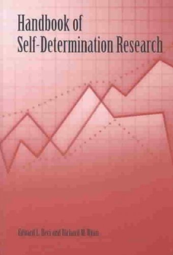 Handbook of Self-Determination Research [ HANDBOOK OF SELF-DETERMINATION RESEARCH BY Deci, Edward L. ( Author ) Jan-01-2004
