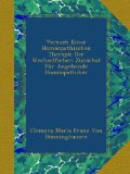 Versuch Einer HomÃ¶opathischen Therapie Der Wechselfieber: ZunÃ¤chst FÃ¼r Angehende HomÃ¶opathiker (German Edition)