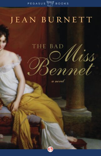 The Bad Miss Bennet: A Novel