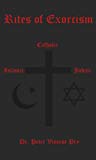 Rites of Exorcism: Catholic, Judaic, Islamic