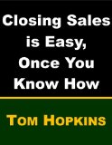 Closing Sales is Easy