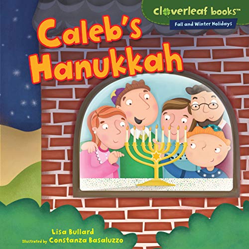Caleb's Hanukkah (Cloverleaf Books ™ — Fall and Winter Holidays)