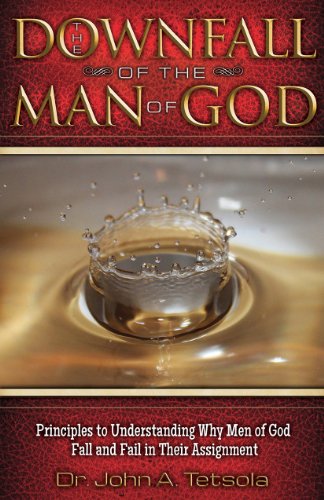 The Downfall of The Man of God
