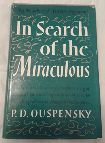 In Search of the Miraculous