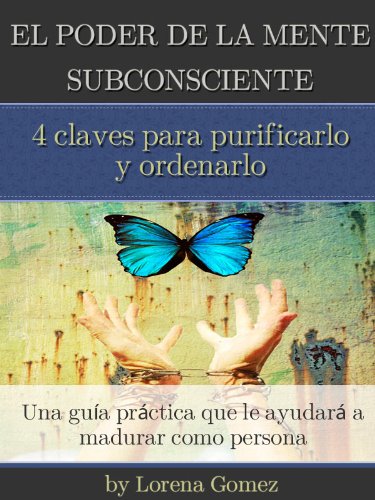 El poder de la mente Subconsciente (Spanish Edition)